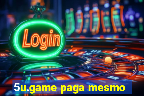 5u.game paga mesmo